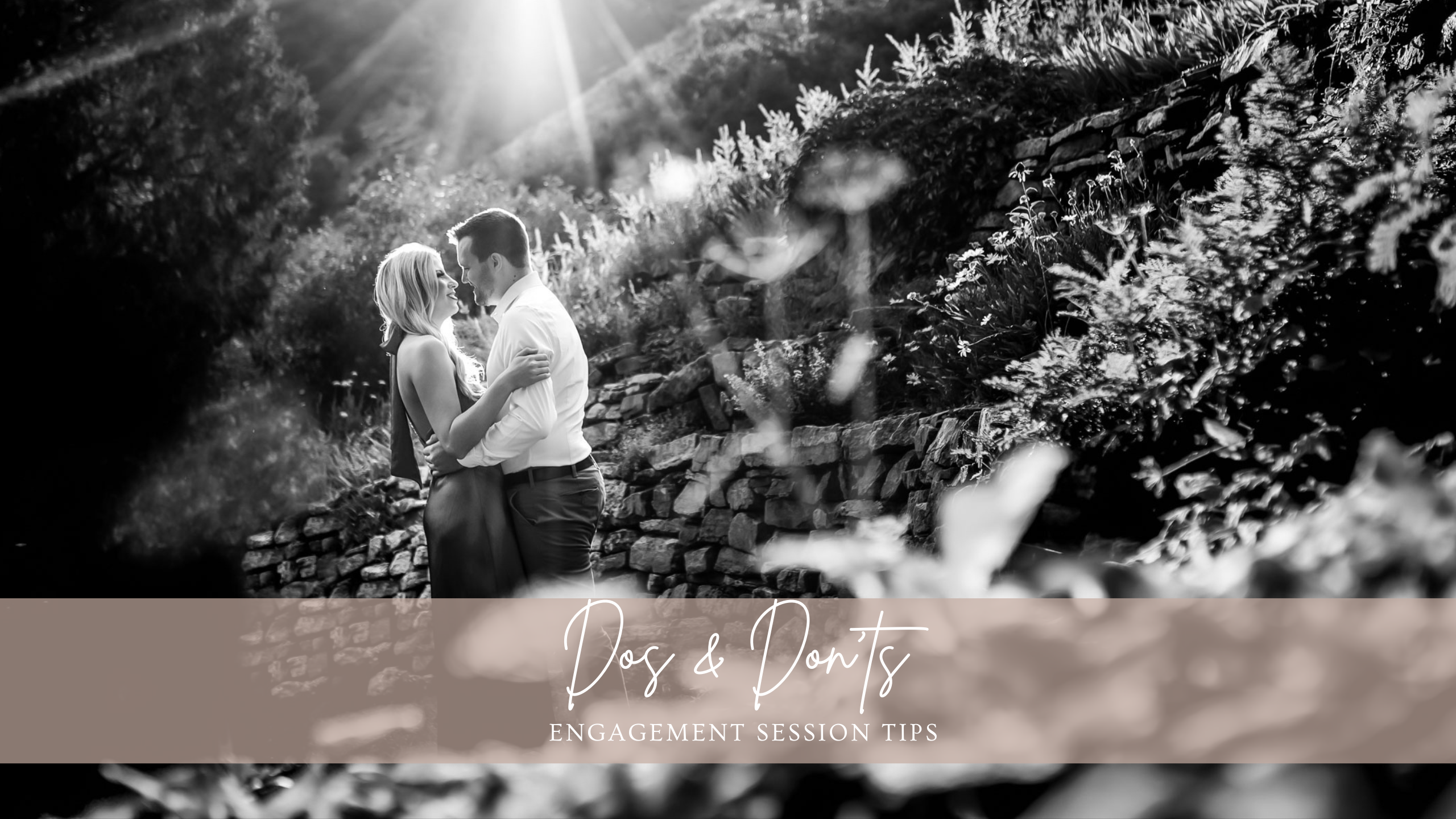 Engagement Photography Tips: Dos and Don'ts